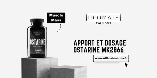 Dosage et apport de Ostarine MK2866