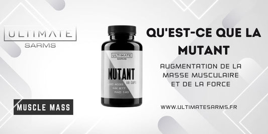 Qu'est-ce que Mutant