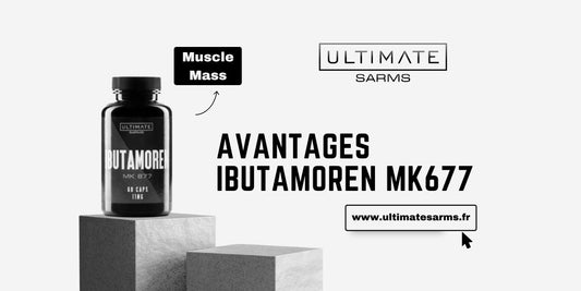 Avantages de Ibutamoren MK677